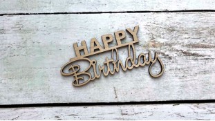 Боковой топпер "Happy Birthday" №20, дерево Боковой топпер "Happy Birthday" №20, дерево